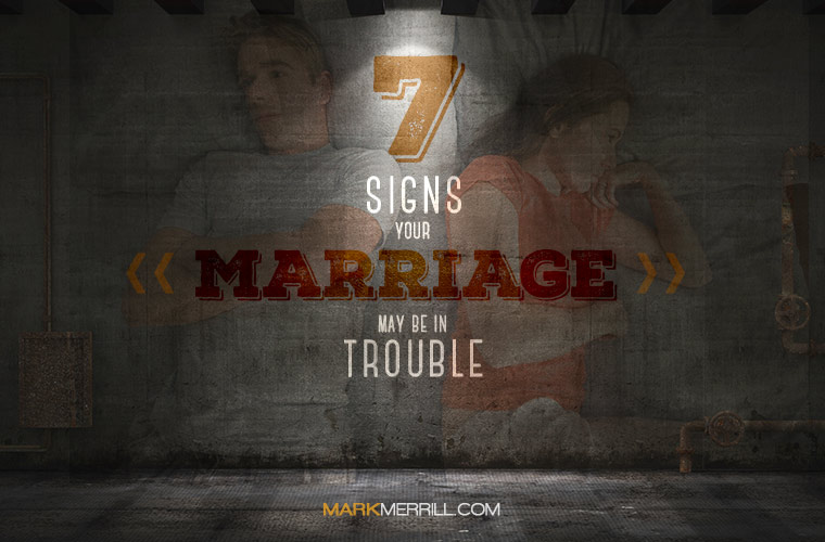 signs your marriage may be in trouble