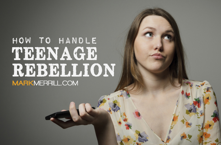 How To Handle Teenage Rebellion