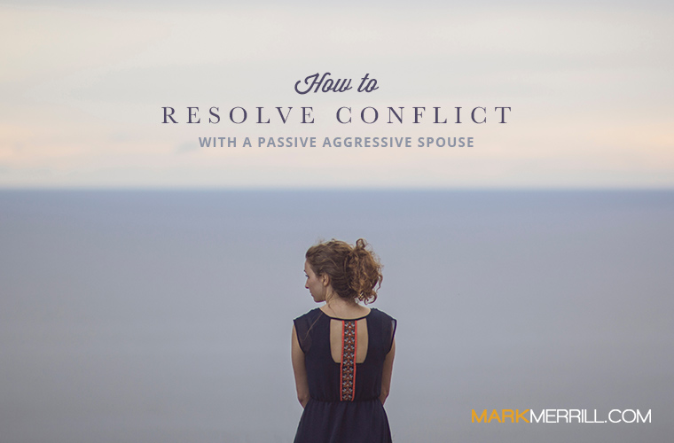passive aggressive spouse